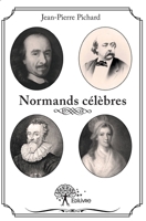 Normands célèbres (French Edition) 2332574069 Book Cover