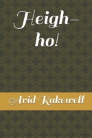 Heigh-ho! 1074185145 Book Cover