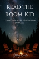 Read The Room, Kid B0GN2C4YM7 Book Cover