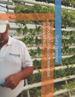 Introduction to Commercial Aquaponics 1687223629 Book Cover