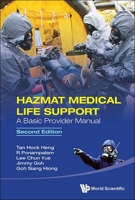 Hazmat Medical Life Support: A Basic Provider Manual (Second Edition) 9819816947 Book Cover