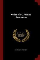 Order of St. John of Jerusalem 1016812752 Book Cover