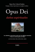 Opus Dei: Daños Espirituales (Spanish Edition) B0DV34CB4W Book Cover