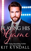 Playing His Game 1514754339 Book Cover