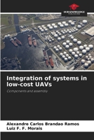 Integration of systems in low-cost UAVs: Components and assembly 6207825195 Book Cover