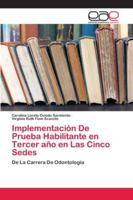 Implementación De Prueba Habilitante en Tercer año en Las Cinco Sedes 3659061239 Book Cover