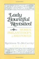 Lady Bountiful Revisited: Women, Philanthropy, and Power 0813516110 Book Cover