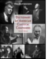 Dictionary of American Classical Composers 0415938481 Book Cover