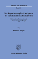Der Zugewinnausgleich Im System Des Familienerbschaftsteuerrechts: Nationale Und Internationale Besteuerungsgrundlagen 3428187539 Book Cover