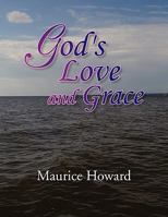 God's Love and Grace 1450099688 Book Cover