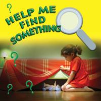 Help Me Find Something 1604721081 Book Cover
