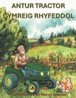 ANTUR TRACTOR CYMREIG RHYFEDDOL TAID (Welsh Edition) B0DWWV1VXZ Book Cover