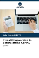 Investitionsanreize in Zentralafrika CEMAC: Speicher 6203676756 Book Cover