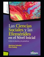 Las Ciencias Sociales y las Efemérides en el Nivel Inicial: Entre la teoría y la práctica B08T4DD3P4 Book Cover