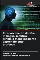 Riconoscimento di cifre in lingua semitica scritte a mano mediante apprendimento profondo 6207381378 Book Cover
