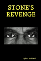 STONE'S REVENGE 1411624491 Book Cover