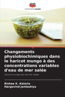 Changements physiobiochimiques dans le haricot mungo à des concentrations variables d'eau de mer salée 6206883639 Book Cover