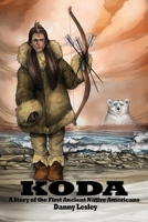 Koda: A Story of the First Ancient Native Americans 163937468X Book Cover