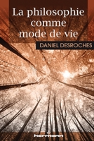 La philosophie comme mode de vie 2705673229 Book Cover