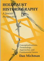 Holocaust Historiography: A Jewish Perspective: Conceptualizations, Terminology, Approaches, and Fundamental Issues 0853034281 Book Cover