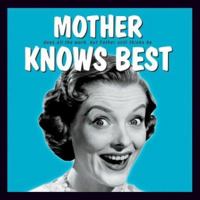 Mother Knows Best 0740741632 Book Cover