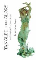 Tangled in His Glory 1401026729 Book Cover