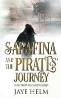 Sarafina and the Pirates' Journey (The Sarafina Series) 0997102381 Book Cover