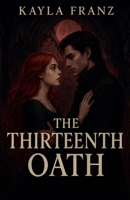 The Thirteenth Oath B0FQLRFZ6N Book Cover