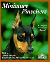 Miniature Pinschers (Complete Pet Owner's Manuals) 0764133977 Book Cover