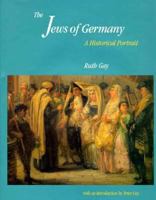 The Jews of Germany: A Historical Portrait 0300060521 Book Cover