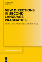 New Directions in Second Language Pragmatics 3111116441 Book Cover