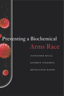 Preventing a Biochemical Arms Race 080478275X Book Cover