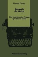 Semantik Der Deixis: Eine Organismische Analyse Sprachlicher Deixis 3531121154 Book Cover