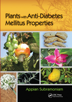 Plants with Anti-Diabetes Mellitus Properties 0367574969 Book Cover