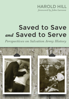 Saved to Save and Saved to Serve 1532601670 Book Cover