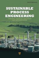 Sustainable Process Engineering: Concepts, Strategies, Evaluation, and Implementation 9814316784 Book Cover