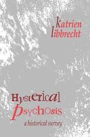 Hysterical Psychosis: A Historical Survey 156000181X Book Cover