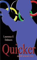 Quicker (an Ell Donsaii story) 1477629637 Book Cover