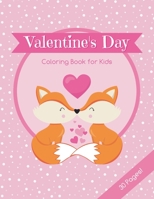 Valentine's Day Coloring Book for Kids: Coloring Pages with Cute Animals and Valentine Phrases (Valentine's Day Gifts) B084DG2HP9 Book Cover