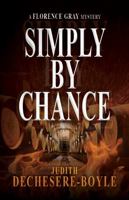 Simply By Chance 0989021769 Book Cover