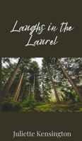 Laughs in the Laurel 1805673254 Book Cover