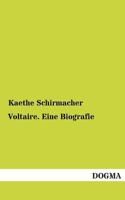 Voltaire. Eine Biografie 3955079864 Book Cover