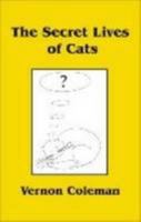 The Secret Lives of Cats 1898146705 Book Cover