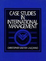 Case Studies in International Management 0131192981 Book Cover