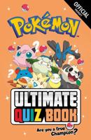 Pokémon Ultimate Quiz Book 1408363321 Book Cover