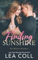 Finding Sunshine (The Monroe Brothers) 1961939401 Book Cover