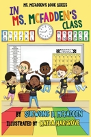 In Ms. McFadden's Class 108786982X Book Cover