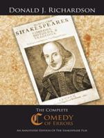 The Complete Comedy of Errors: An Annotated Edition of the Shakespeare Play 1496933613 Book Cover