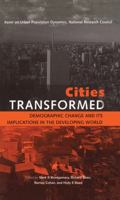 Cities Transformed: Demographic Change and Its Implications in the Developing World 0309088623 Book Cover