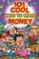 101 Cool Ways to Make Money 1865156035 Book Cover